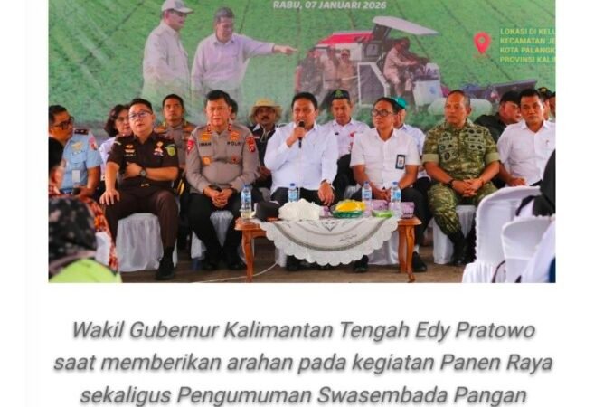 Swasembada Pangan Nasional Tercapai! Pemprov Kalteng Nyatakan Komitmen Penuh dalam Mengawal Proyek Nasional Swasembada Pangan