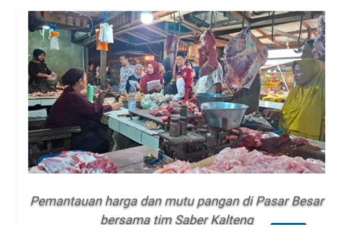 Satgas Saber Kalteng Lakukan Pemantauan Harga dan Keamanan Pangan Jelang HBKN