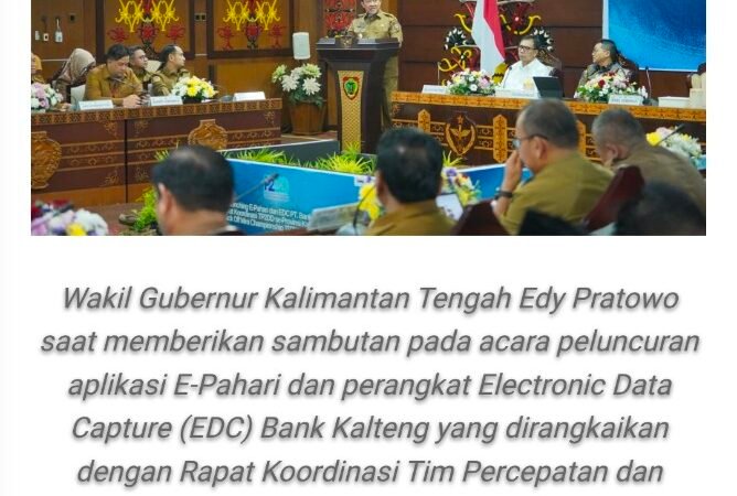 Wagub Kalteng Luncurkan E-Pahari dan EDC Bank Kalteng, Dorong Pajak Digital